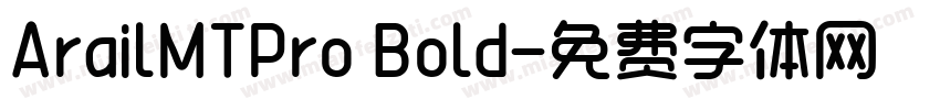 ArailMTPro Bold字体转换